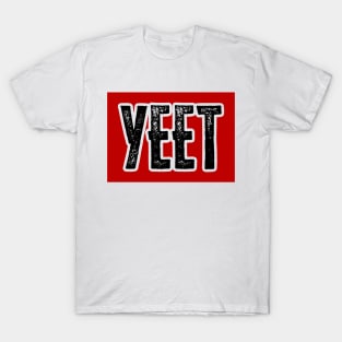 Yeet T-Shirt